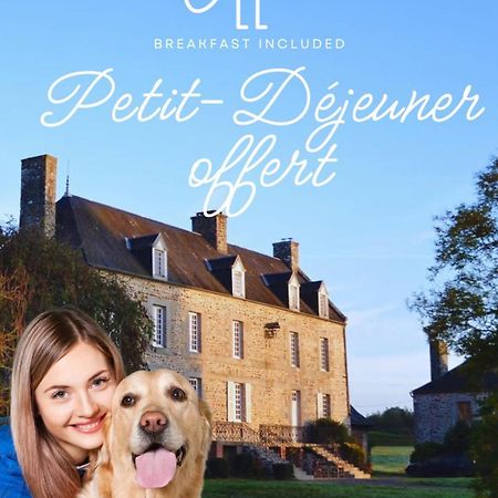 Chateau Isigny, Ideal Pour Les Familles Avec Enfants Et Les Animaux De Compagnie, Situe A Proximite Du Mont Saint-Michel Isigny-le-Buat Экстерьер фото
